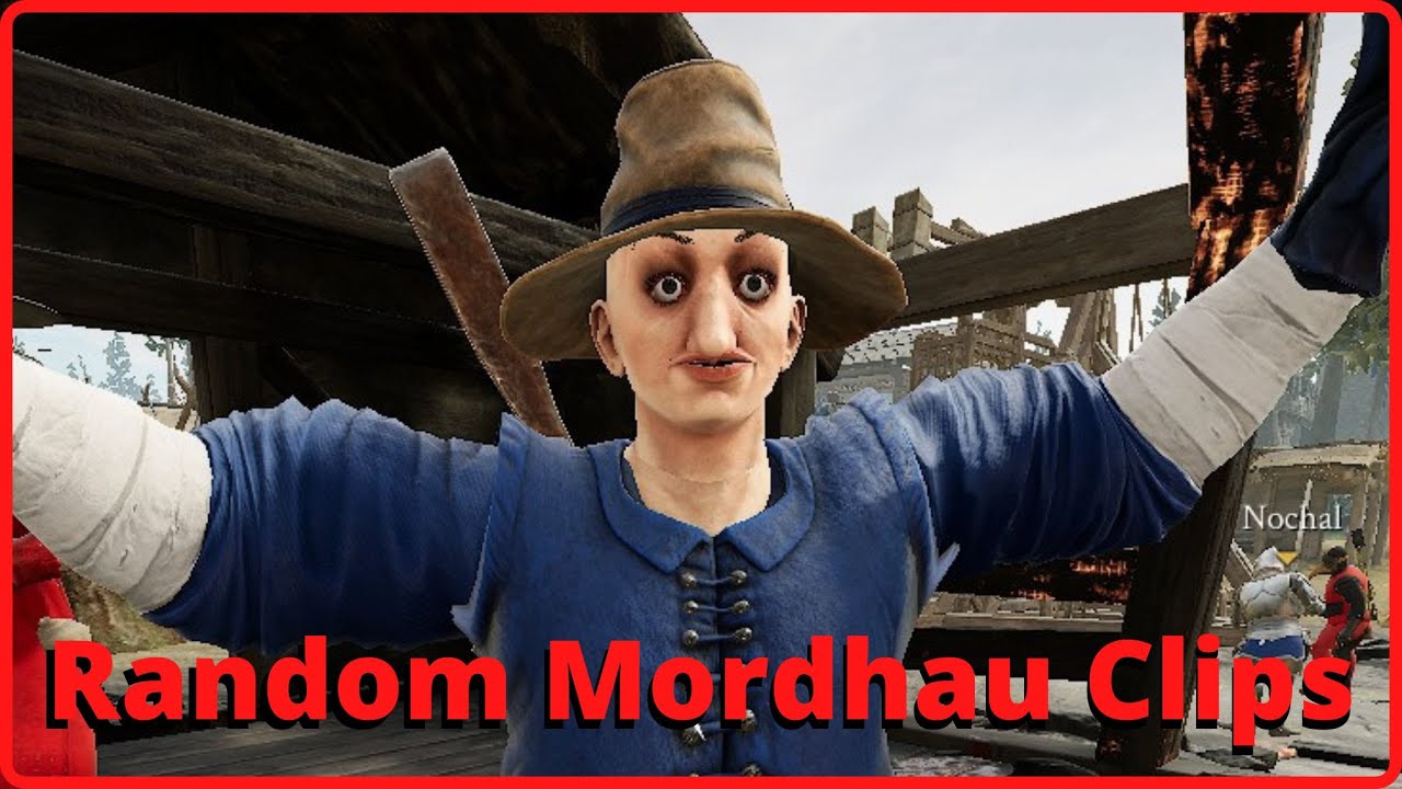 Mordhau | Random Clips 30