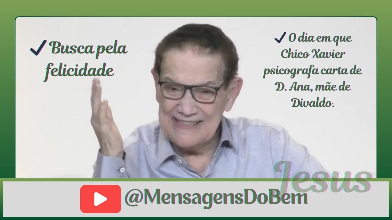 Divaldo Franco ❤️ BUSCA PELA FELICIDADE  #mensagensdobem #omensageirodapaz