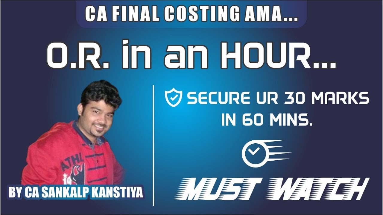 CA/CMA FINAL AMA O.R. in an HOUR by CA SANKALP KANSTIYA