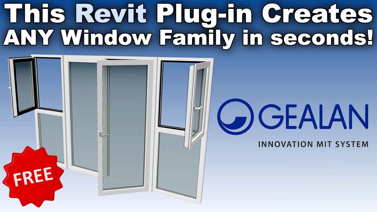 Создавайте семейства Revit для окон и дверей быстро и легко — подключаемый модуль GEALAN Planerso...