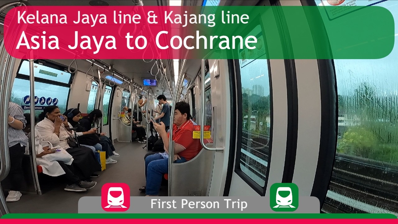 LRT & MRT FPV : Asia Jaya to Cochrane