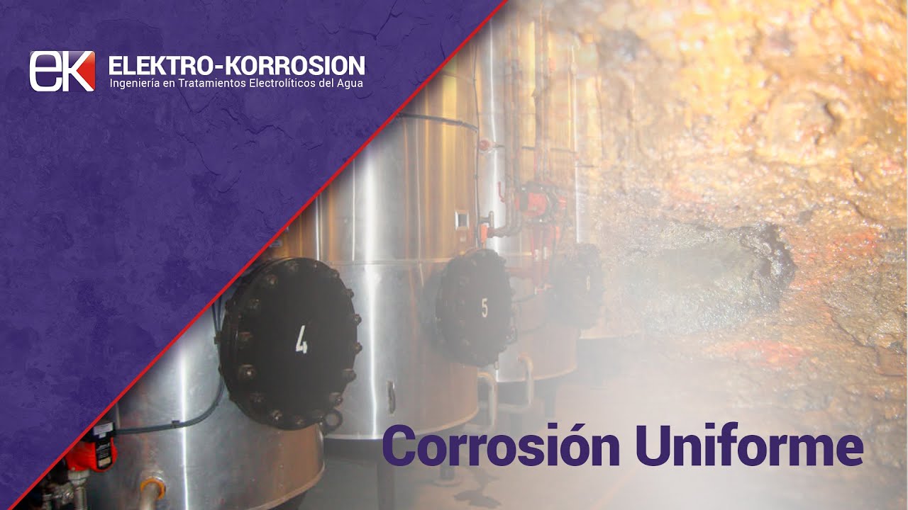 ¿Qué es la corrosión UNIFORME? Elektro-Korrosion