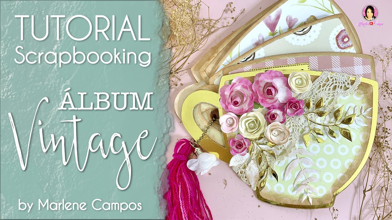 TUTORIAL SCRAPBOOKING: Álbum VINTAGE 💐con forma de 