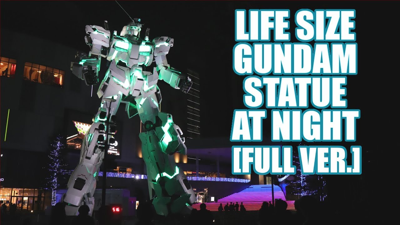 FULL VERSION | 1/1 Life Size Gundam Statue  in Tokyo - Transformation and Light Show
