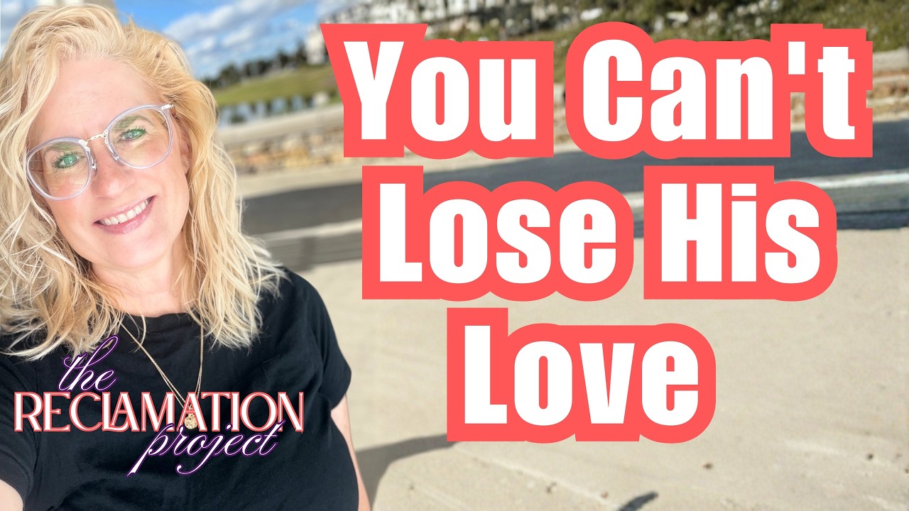 You Can't Lose His Love