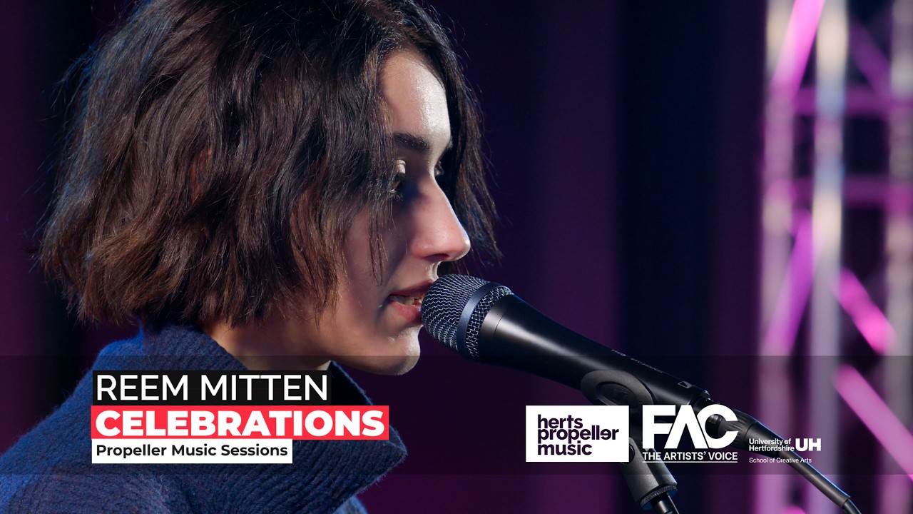 Reem Mitten - Celebrations | University of Hertfordshire Propeller Sessions