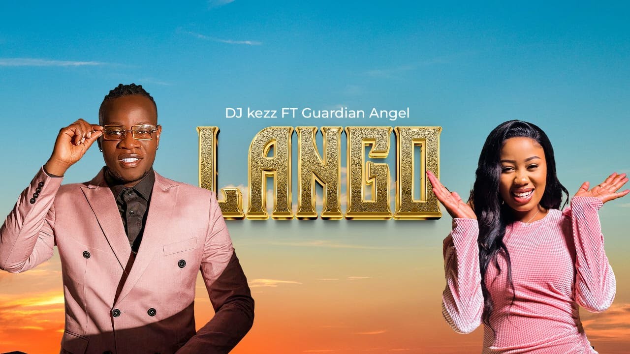 Dj Kezz ft. Guardian Angel - LANGO (Official Music Video)