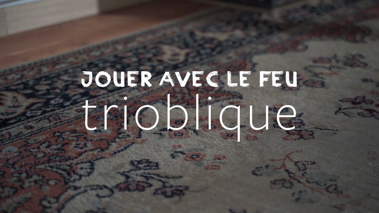 TriOblique - Jouer avec le feu (mazurka)