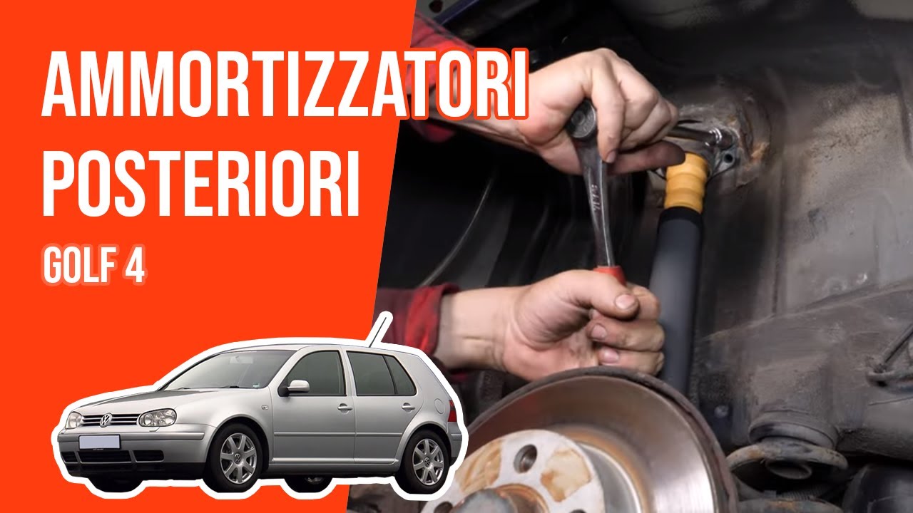 Sostituzione ammortizzatori posteriori Golf 4 ➿