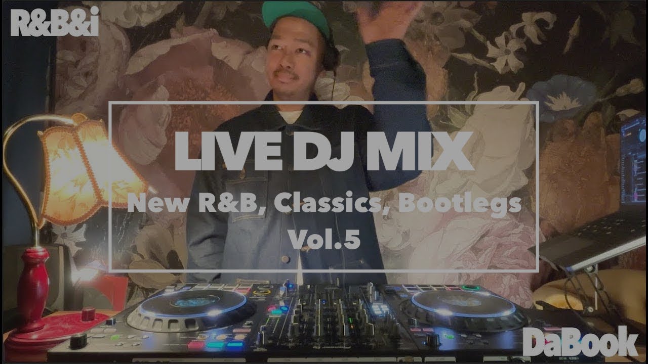 【R&B DJ MIX】New R&B, Bootlegs & Classics – Live Set by DaBook (R&B&i Vol.5)