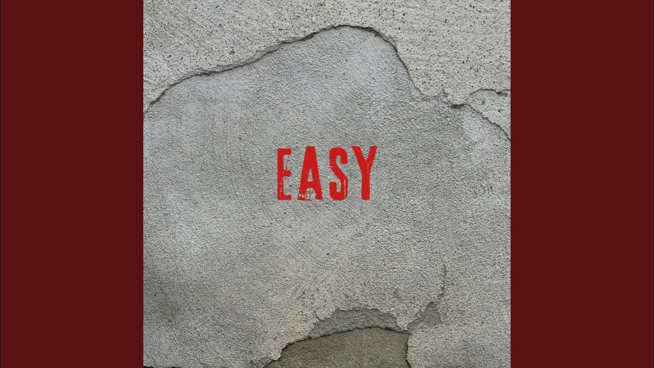 Easy (Pastiche/Remix/Mashup)