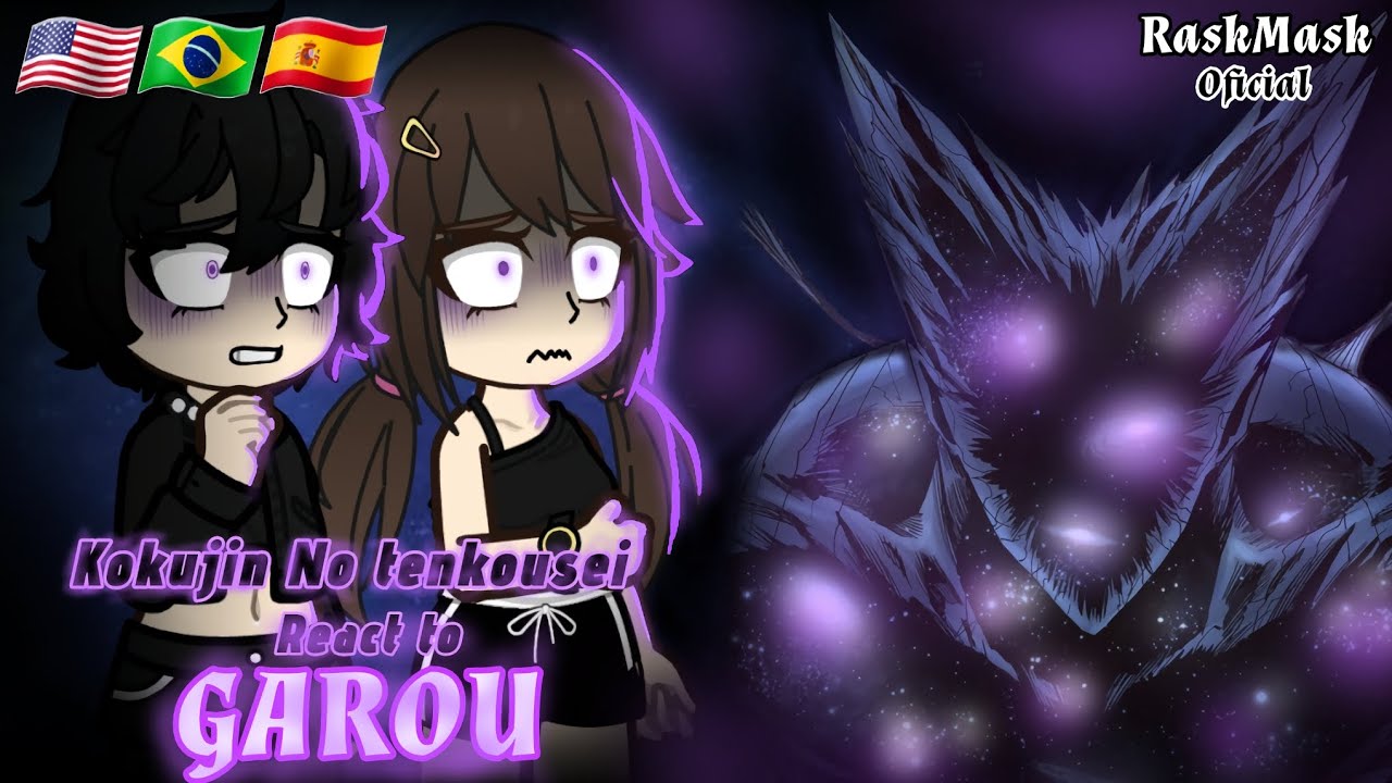 PART 2 [NTR Kokujin No Tenkousei react to garou + Terra 3] (As) {🇪🇸🇧🇷🇺🇲) Gacha #NTR #GAROU #GACHA