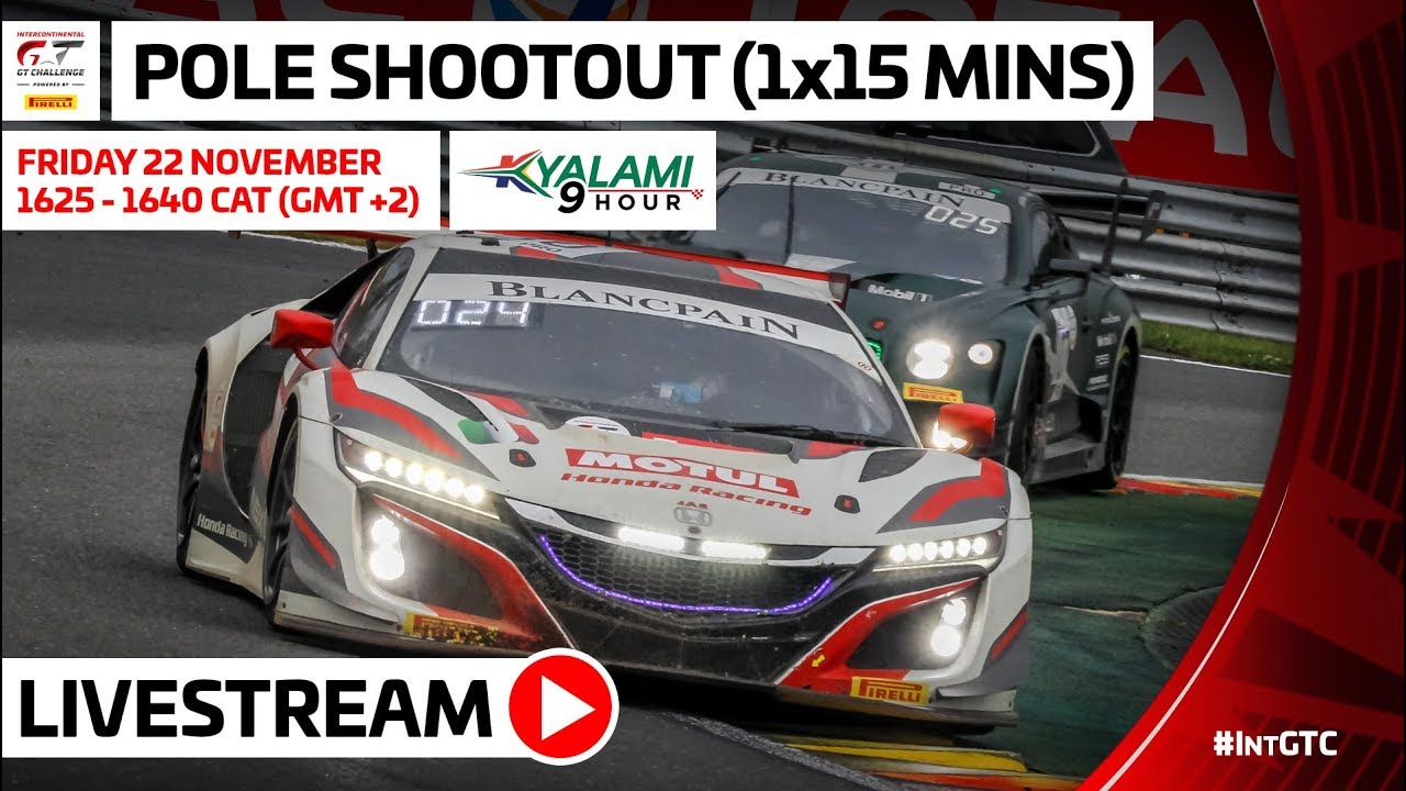 POLE SHOOTOUT - KYALAMI 9 HOURS - INTERCONTINENTAL GT CHALLENGE 2019
