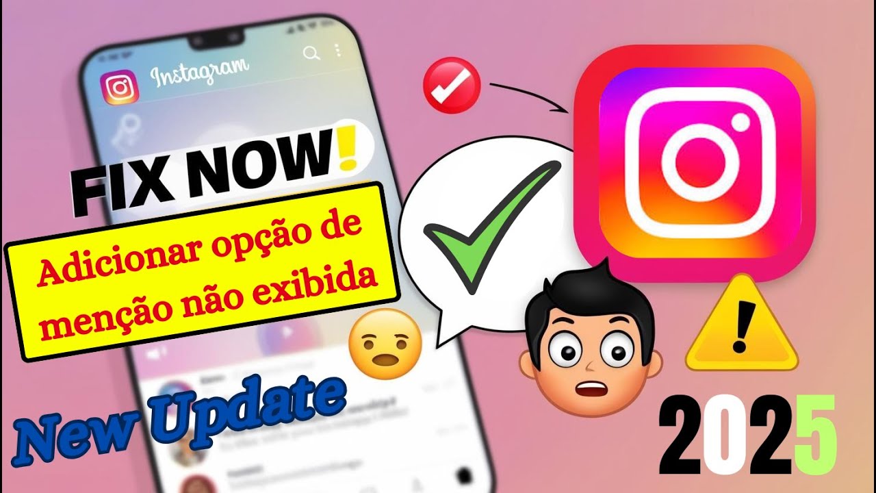 Como corrigir a op&ccedil;&atilde;o de adicionar men&ccedil;&atilde;o que n&atilde;o aparece na hist&oacute;ria do Instagram