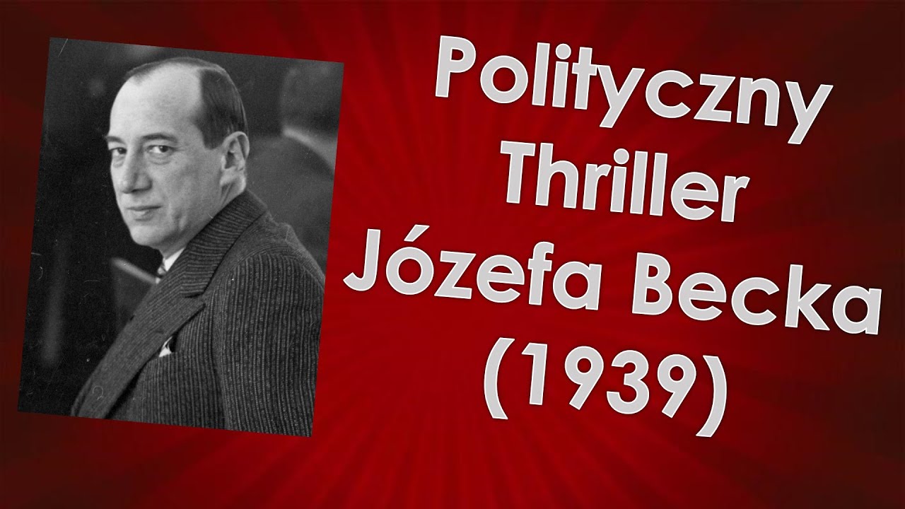 Exodus Becka cz. 1 (Jak upadł ostatni rząd II RP)