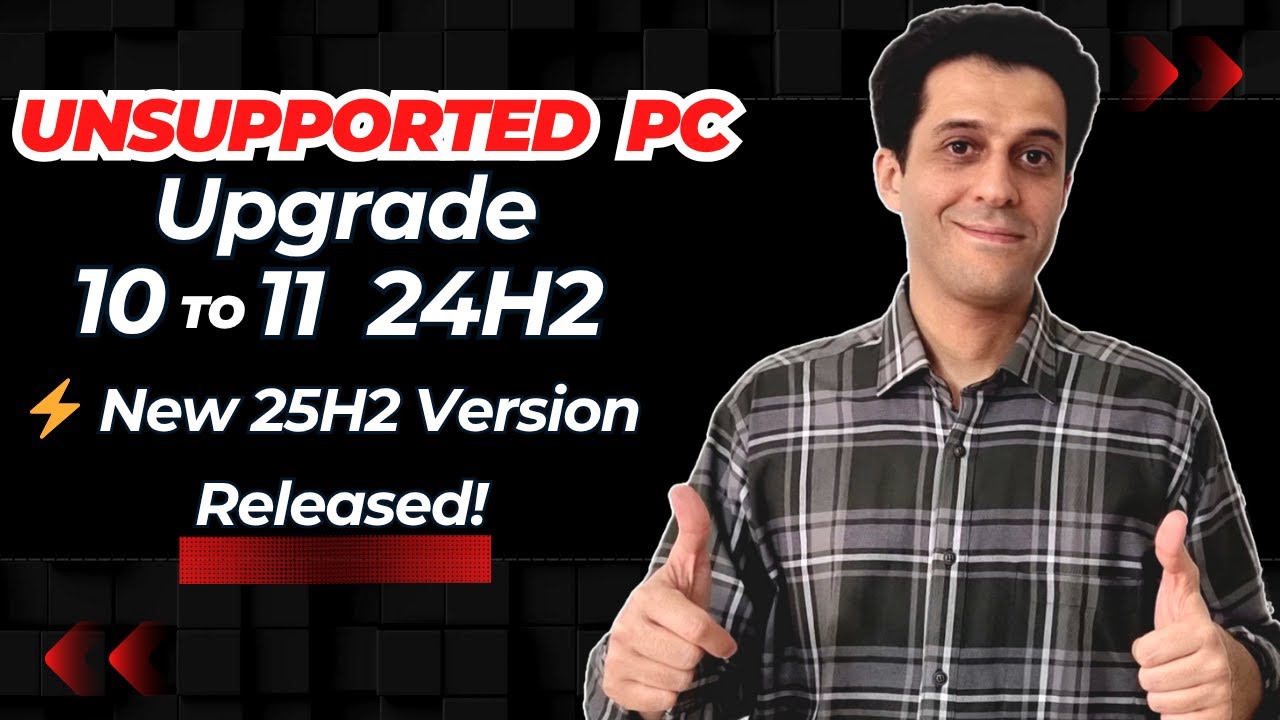 How to Upgrade Windows 10 to 11 Version 24H2 on Unsupported PCs