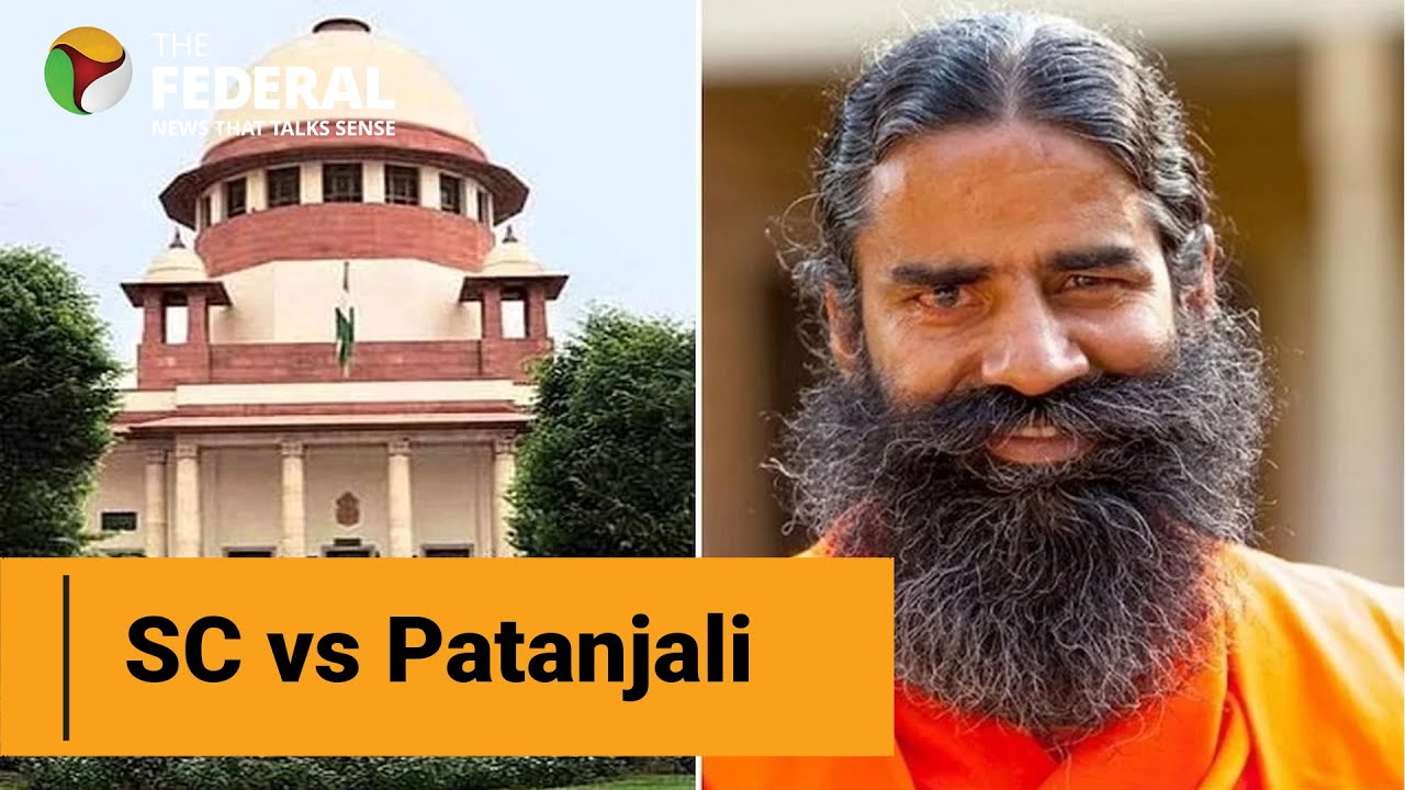 Which laws did Patanjali Ayurved violate? SC raps Baba Ramdev's firm | The Federal