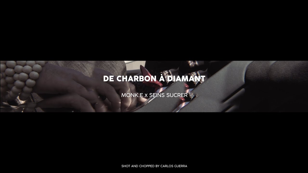 MONK.E feat SEINSSUCRER_ De charbon à diamant (prod. Mike Shabb)