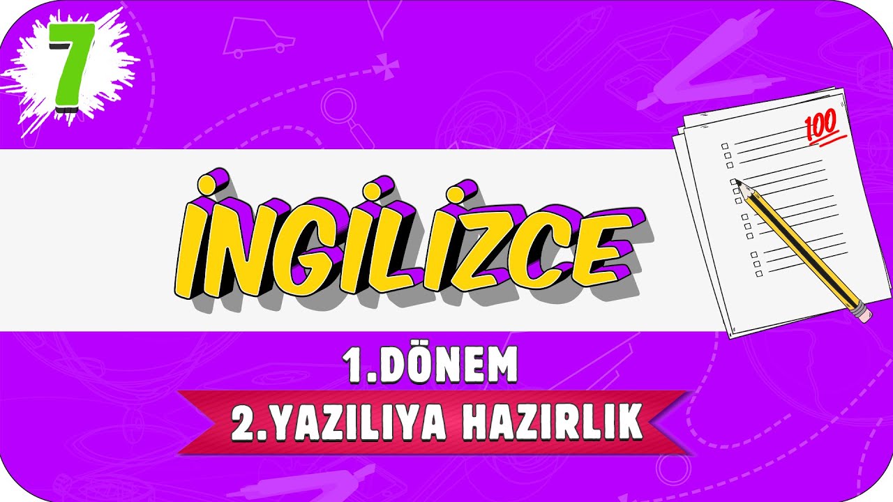 7. Sınıf İngilizce 1.Dönem 2.Yazılıya Hazırlık | 2021 📝