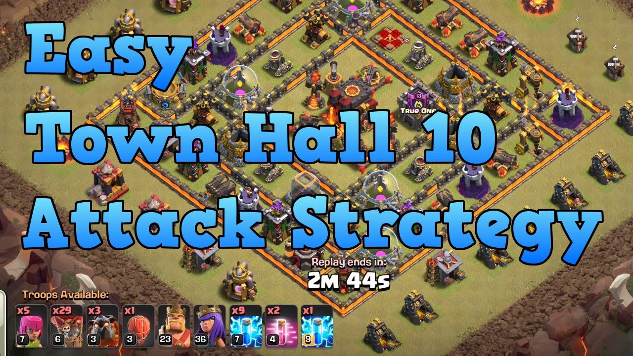 Easy Town Hall 10 Attack Strategy - Clash of Clans COC TH10 - lava loon
