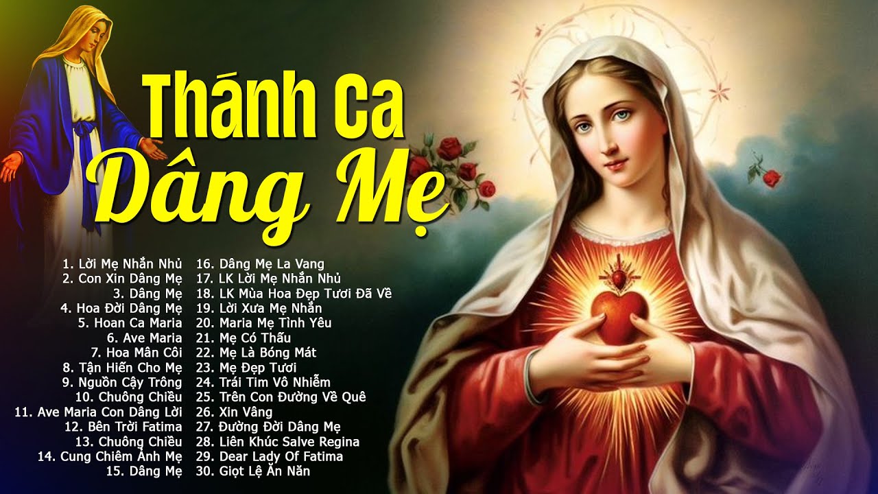 THÁNH CA DÂNG MẸ 2023 Nhạc Công Giáo - Thánh Ca Dâng ĐỨC MẸ MARIA Hay Tuyệt Vời Mọi Thời Đại