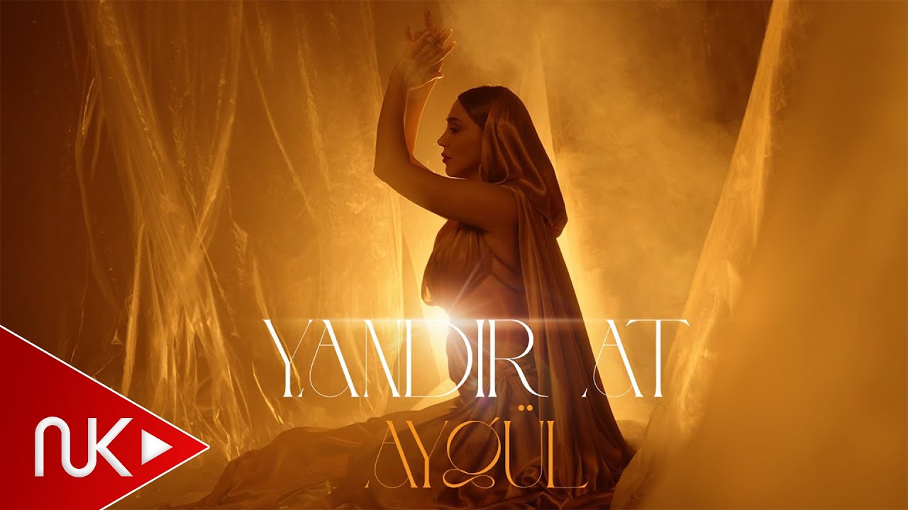 Aygül — Yandır At (Rəsmi Musiqi Videosu)