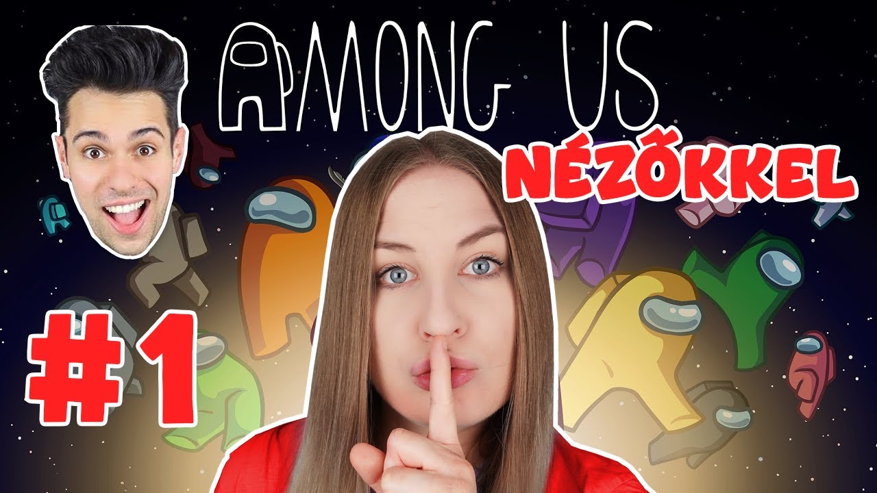 ATI ÁTVERT!!😡| Among Us nézőkkel! #1| Adománygyűjtő stream #4