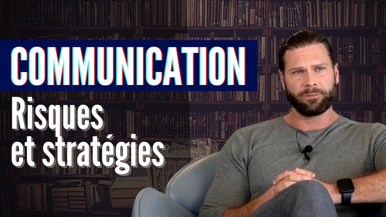 Communication: risques et stratégies
