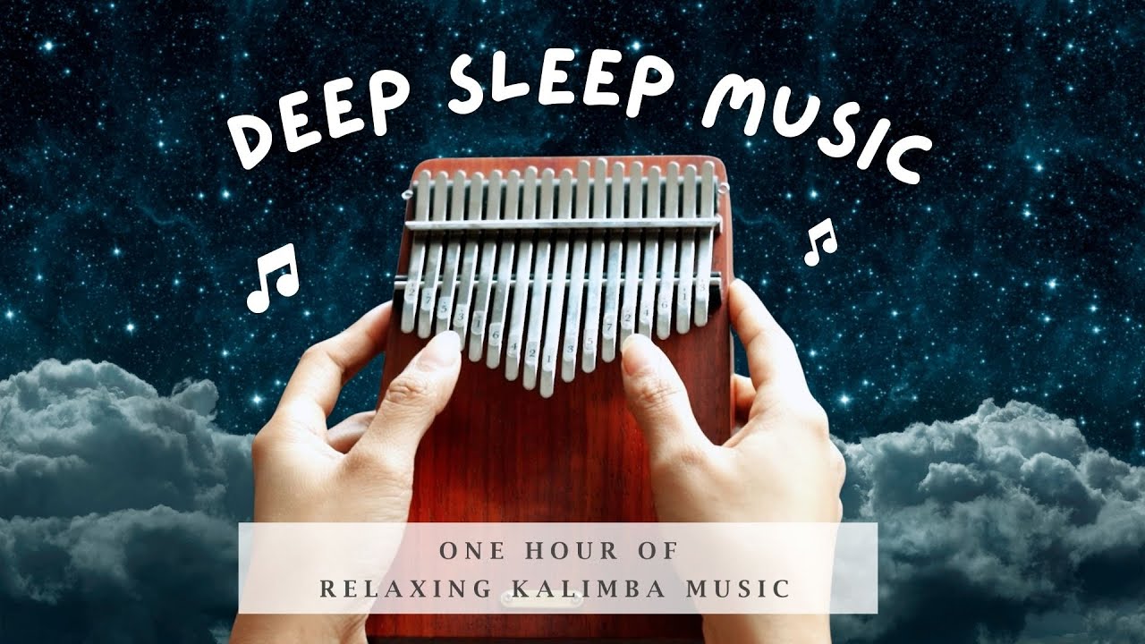 【1 HOUR】 Deep Sleep Kalimba Music Collection for Bed Time, Relaxation, Insomnia, Stress Relief