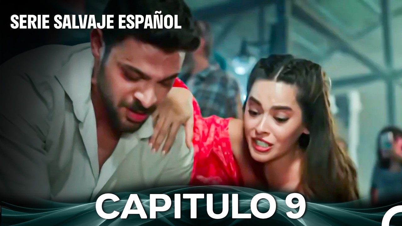 Salvaje Capítulo 9 (Doblado En Español)