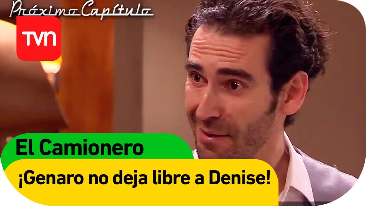 Avance El Camionero | E43: ¡Genaro no quiere que Denise se vaya! | Buenos días a todos