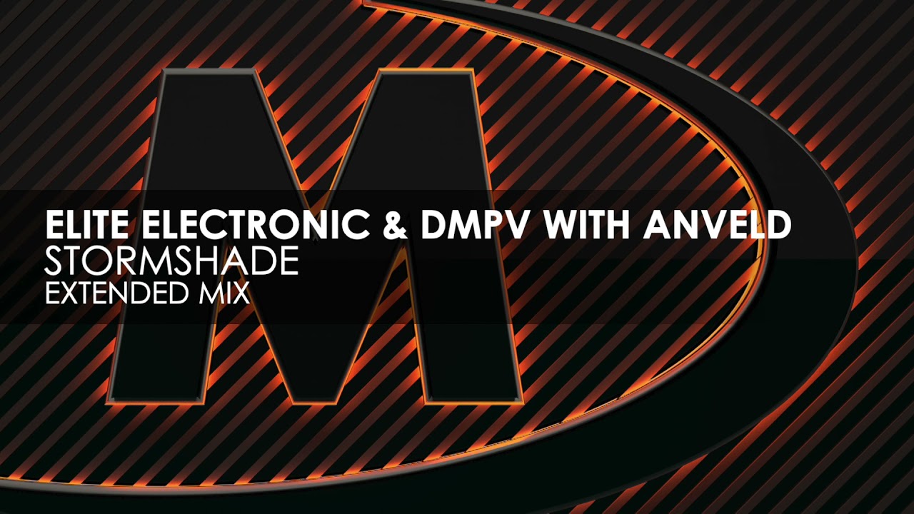 Elite Electronic & DMPV with Anveld - Stormshade