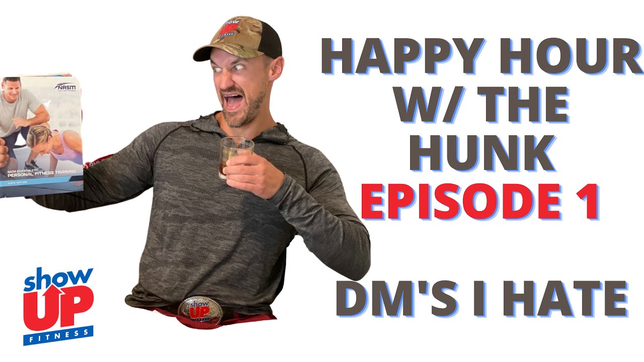Do you need a Personal Training certification | Happy Hour w/ the Hunk EP 1. | Show Up Fitness