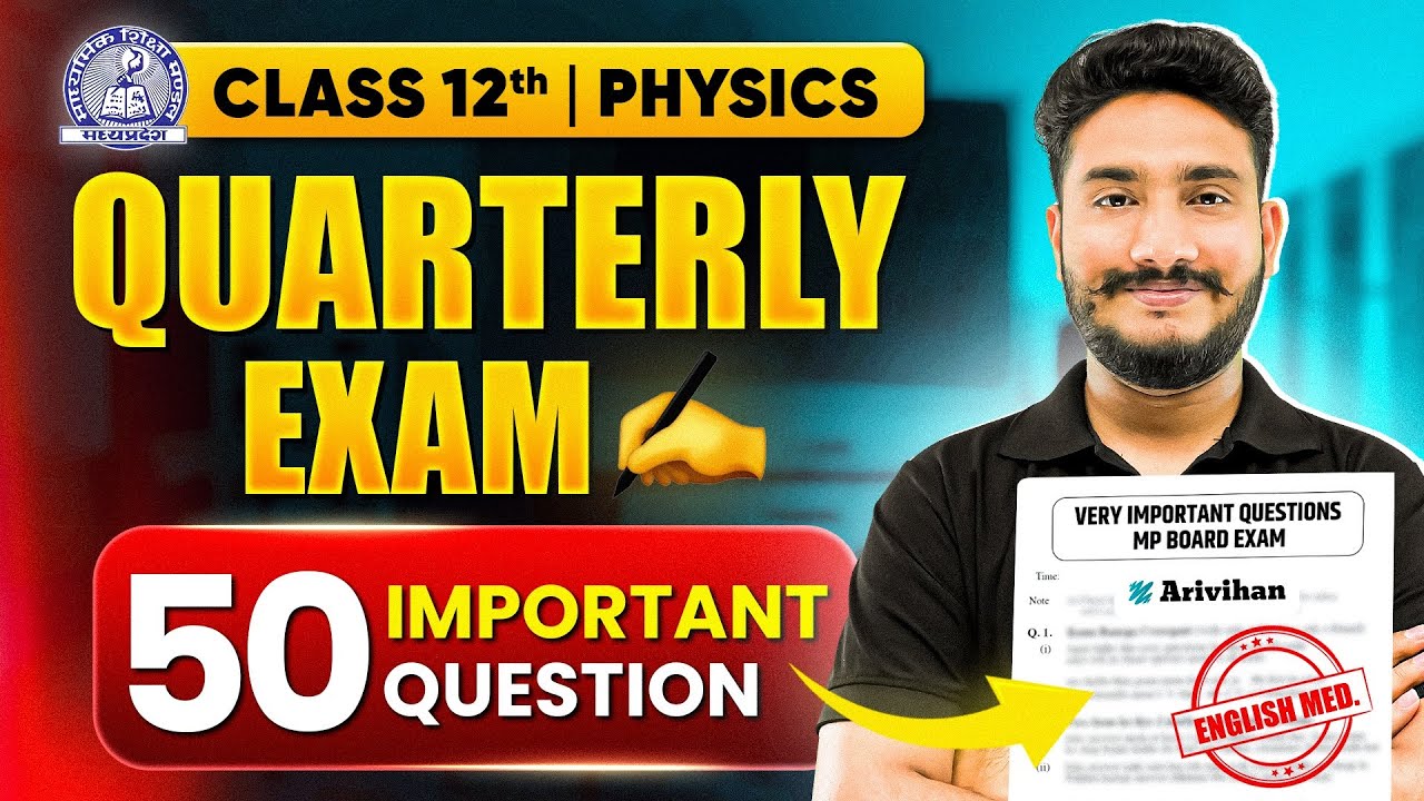 Class 12th Physics Top 50 Most Important Questions for English Medium | Quarterly Exam 2025 | Boards