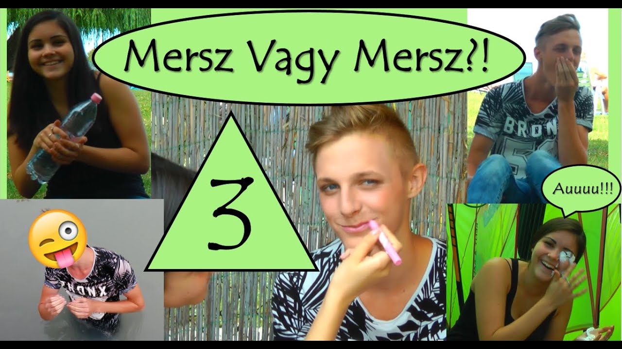 Mersz Vagy Mersz?! #3 - Szabival || ELFOLYT A SMINKEM?