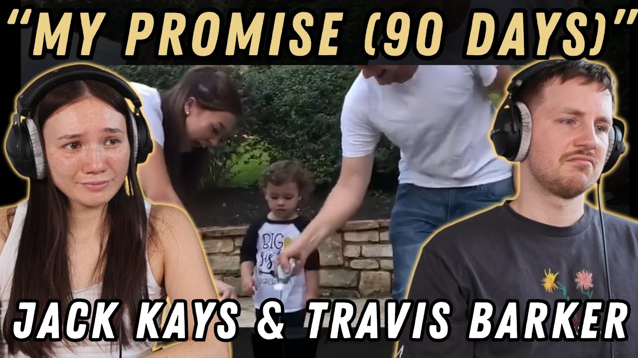 Jack Kays, Travis Barker - My Promise (90 Days) REACTION