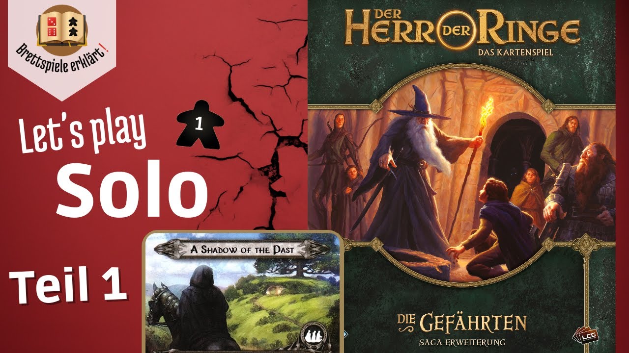 Der Herr der Ringe: Das Kartenspiel (LCG) – Saga Teil 1 [Solo Let's Play]