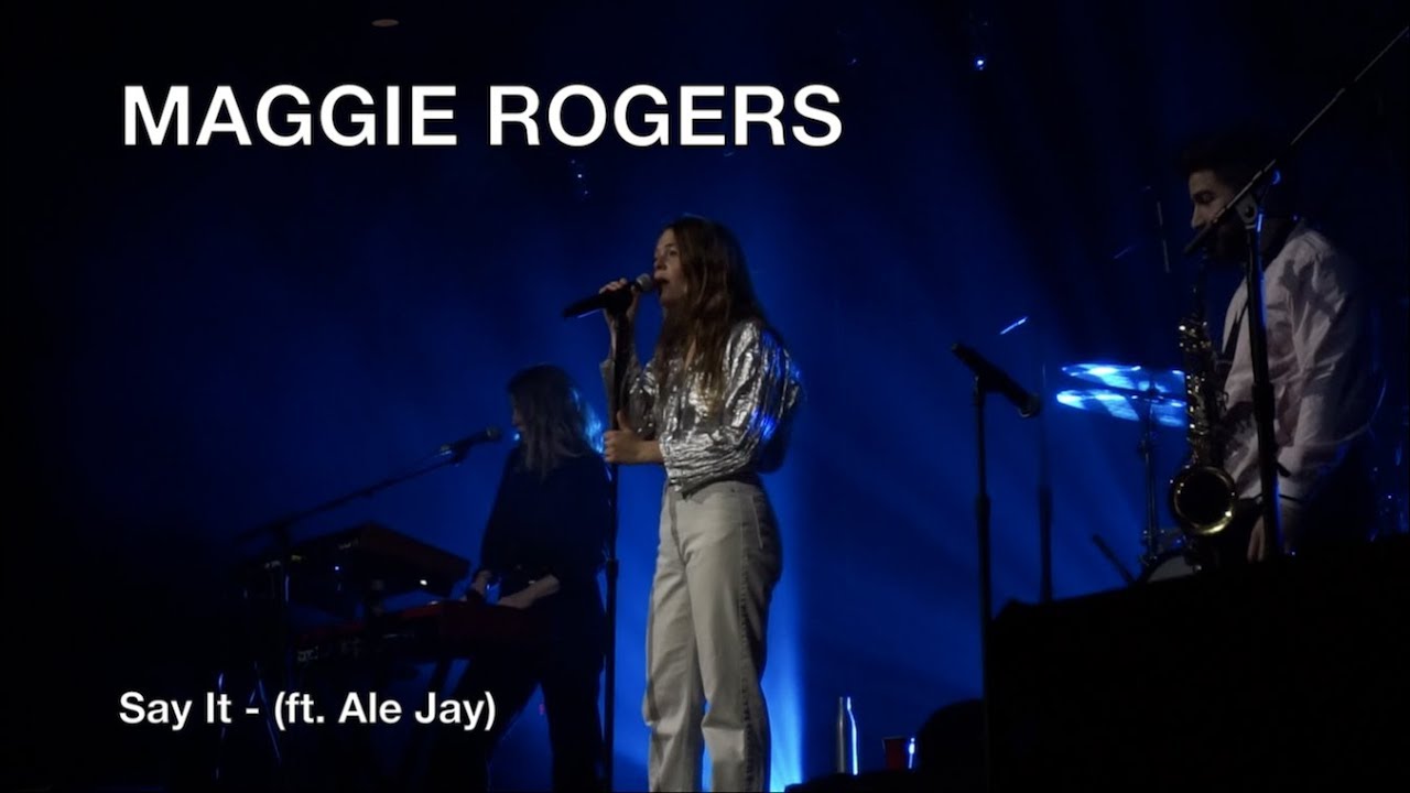 Maggie Rogers - Say It (ft. Ale Jay on Saxophone) -  LIVE: The Fillmore Philly, PA 3/30/19