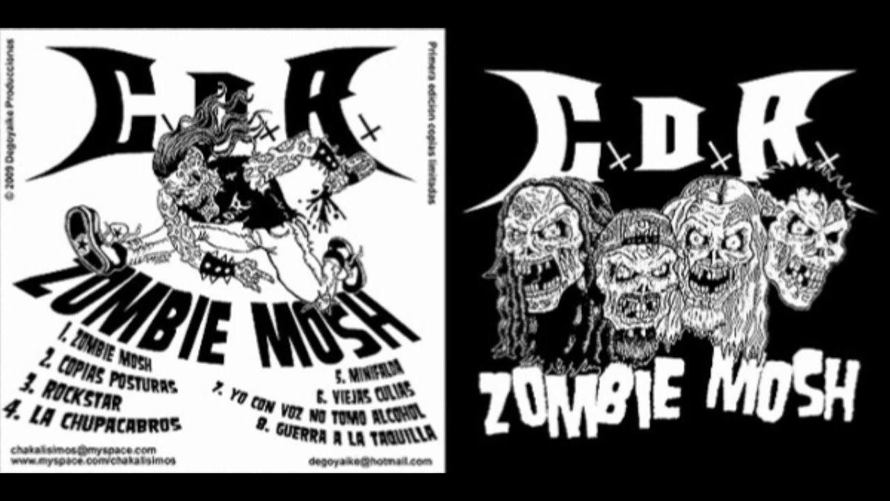 C.D.R. - Zombie Mosh (2009) (Chile ) (Crossover/Thrash Metal)