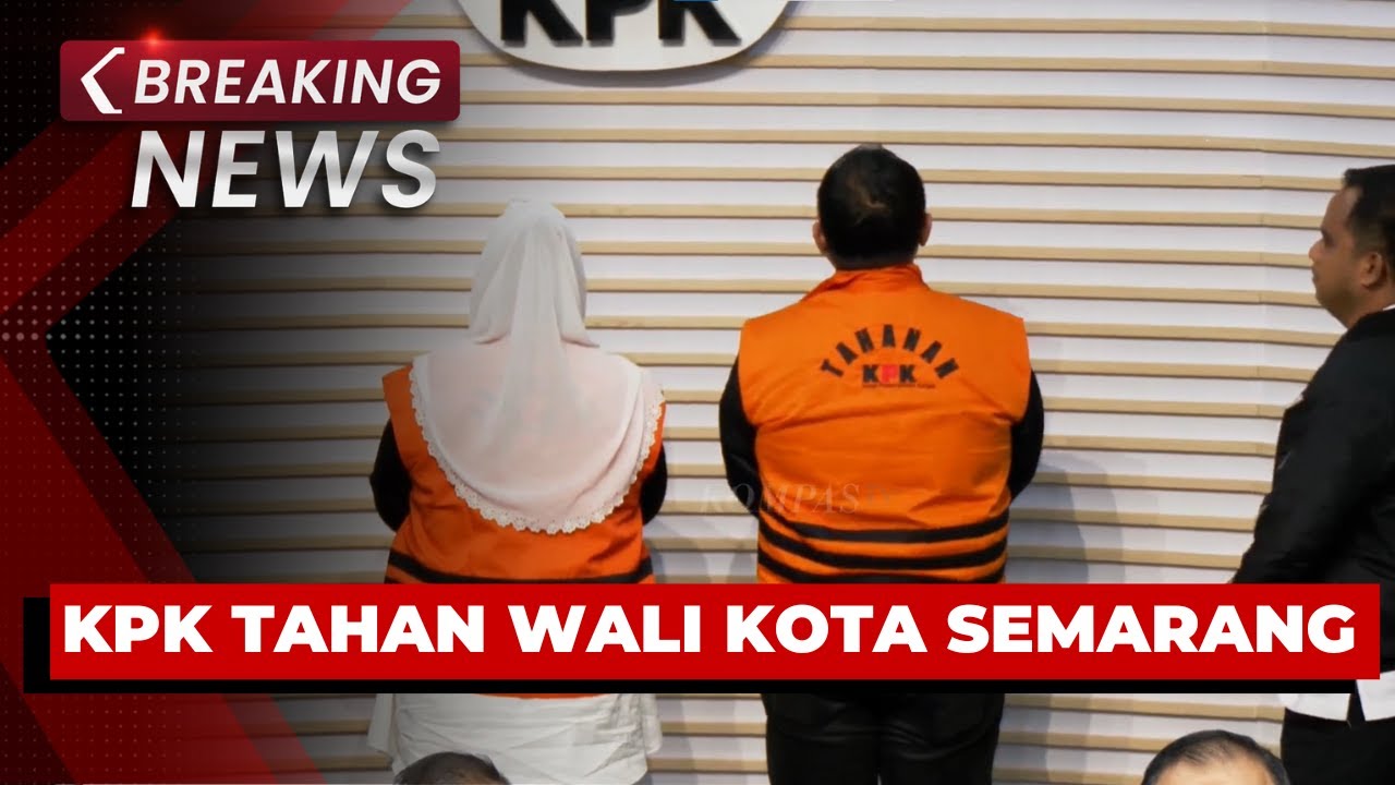 BREAKING NEWS - KPK Tahan Wali Kota Semarang Hevearita