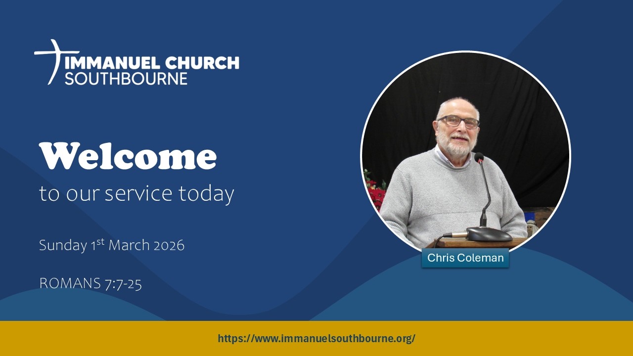 Immanuel Church Southbourne | Morning Service | Sunday 1st March 2026
