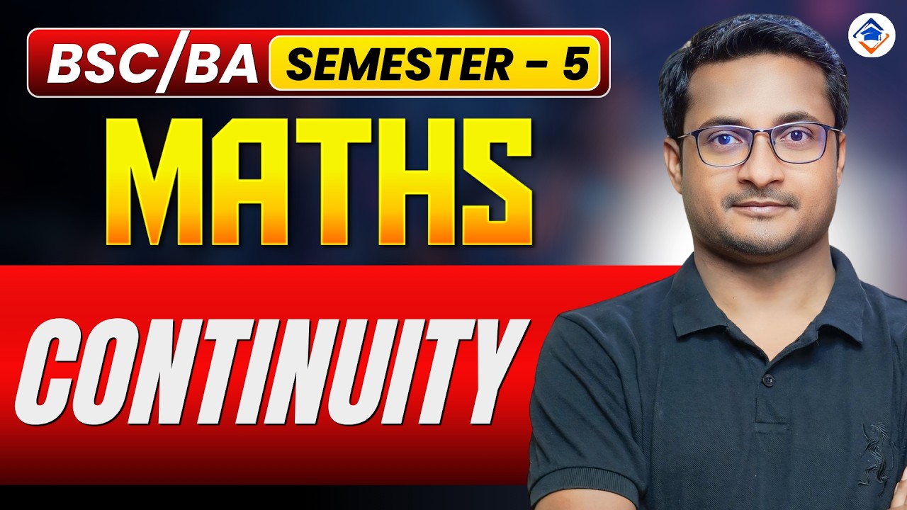 Continuity - Multivariate Calculus | BSc BA Math Semester 5 | By Thakur Sir