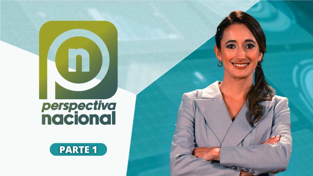 Perspectiva Nacional | 02 de marzo, parte 1