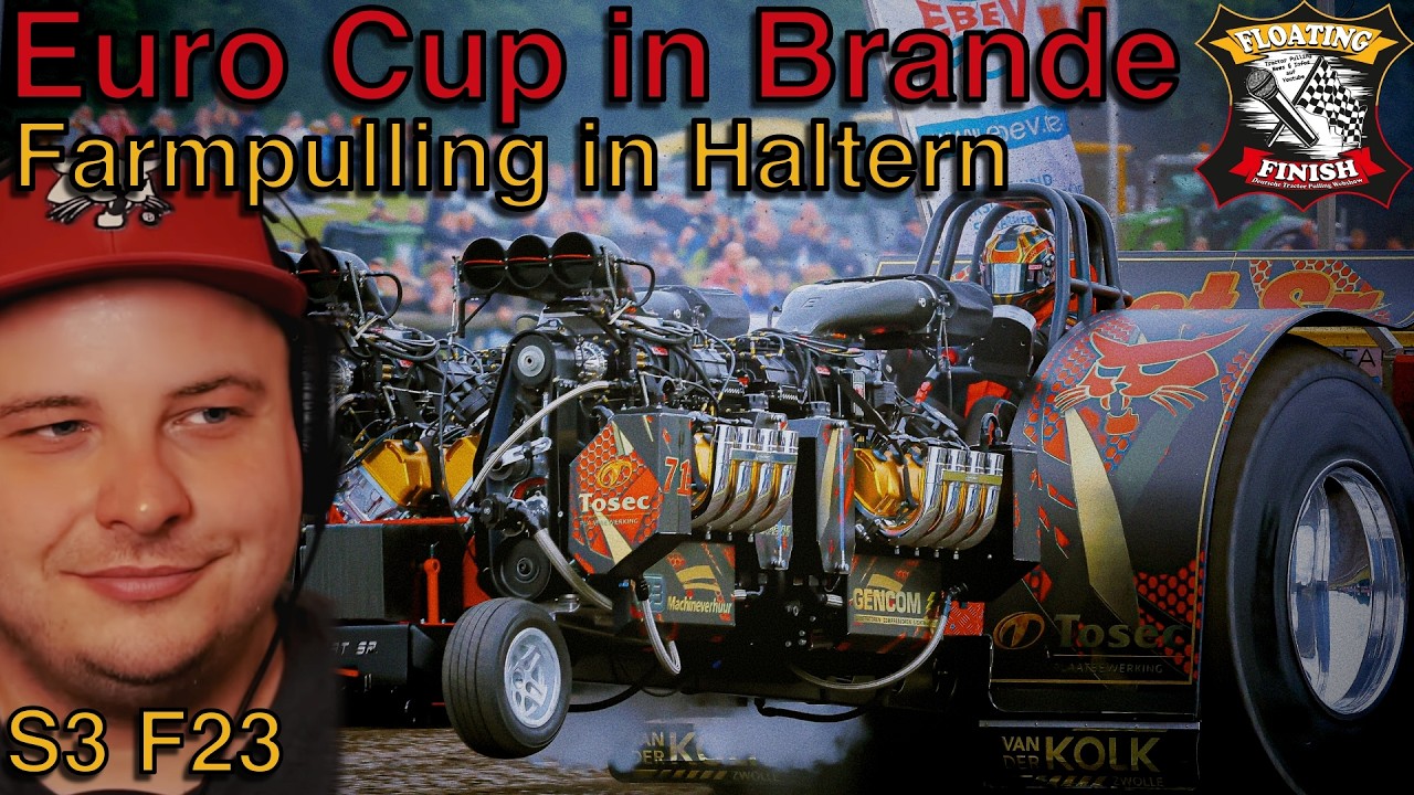 Tractor Pulling News, Euro Cup Brande, Haltern und Vorschau auf Viersen. Floating Finish S03E22