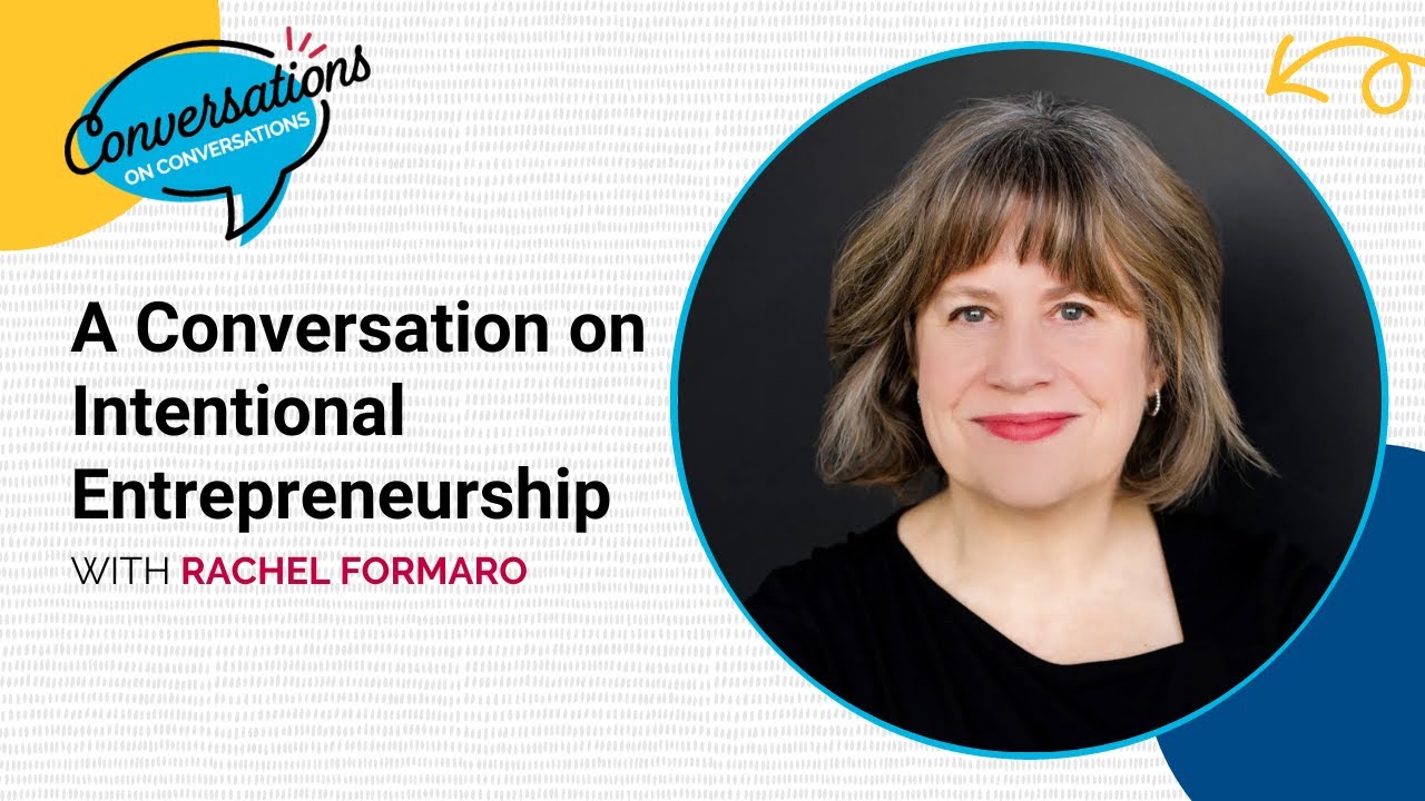 A Conversation on Intentional Entrepreneurship | Conversations on Conversations