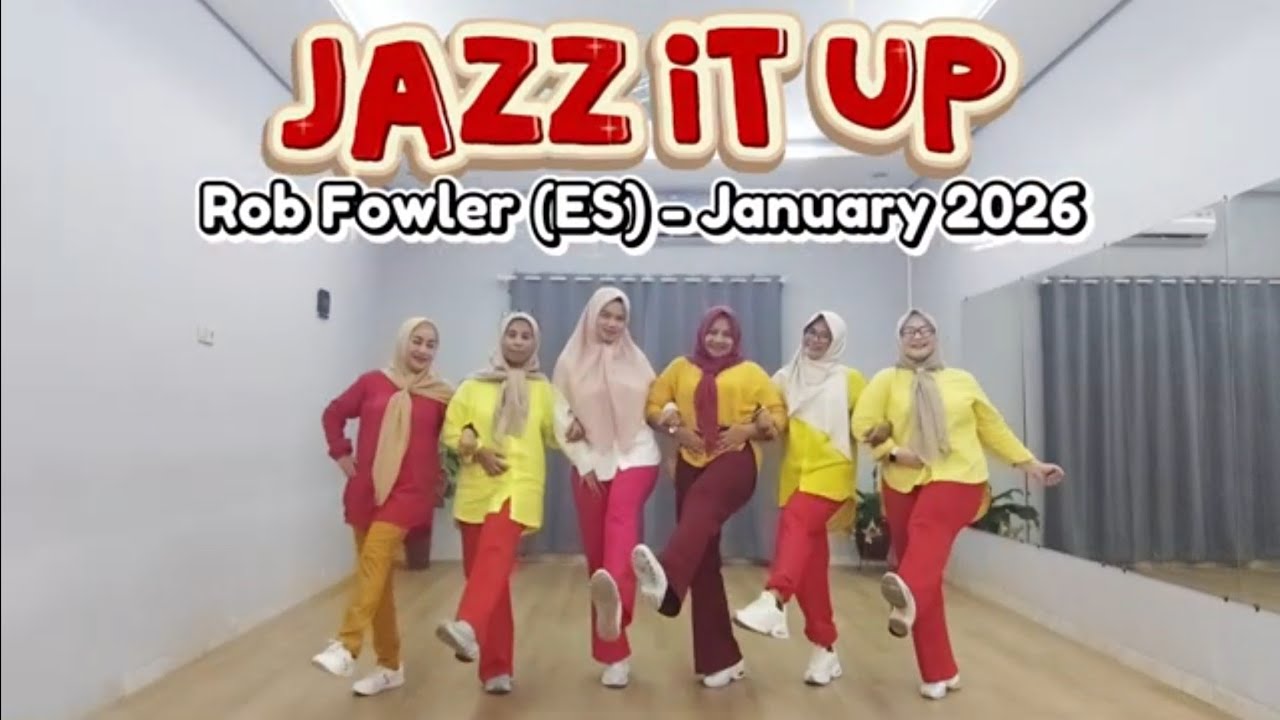 JAZZ IT UP Line Dance ll Rob Fowler (ES), January 2026 ll CLASSICA (DKI 38) INA