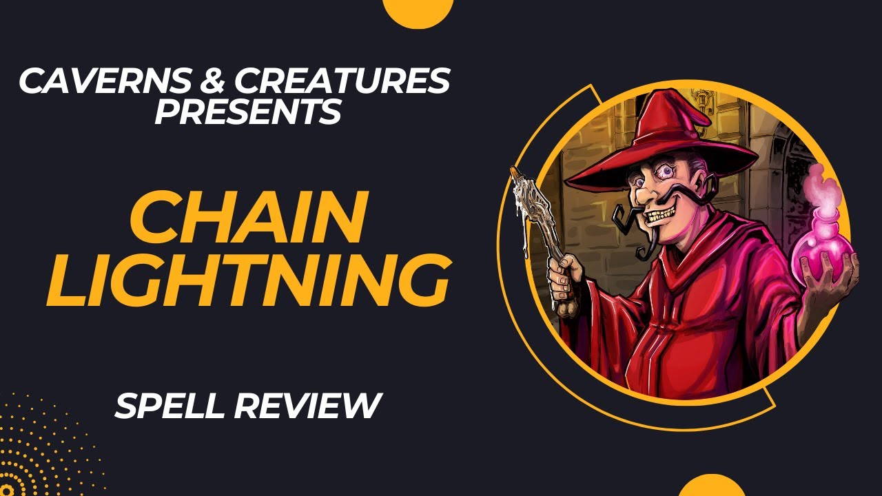 Chain Lightning 5e: Jumping the Spark
