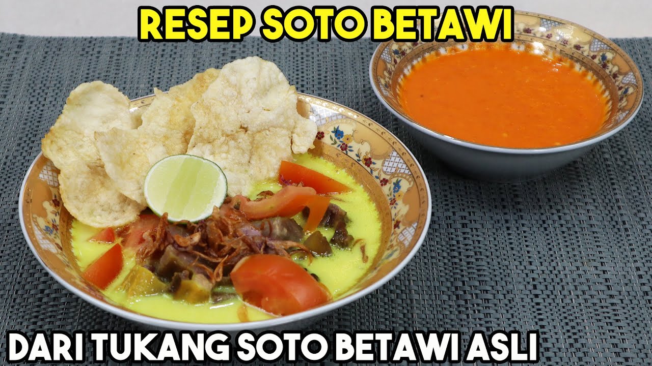 Resep Soto Betawi Dari Tukang Soto Betawi Asli