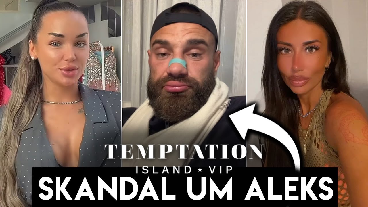 SKANDAL um Aleks Petrovic: ABRECHNUNG von Emmy Russ & Christina nach Temptation Island SCHOCK SZENE