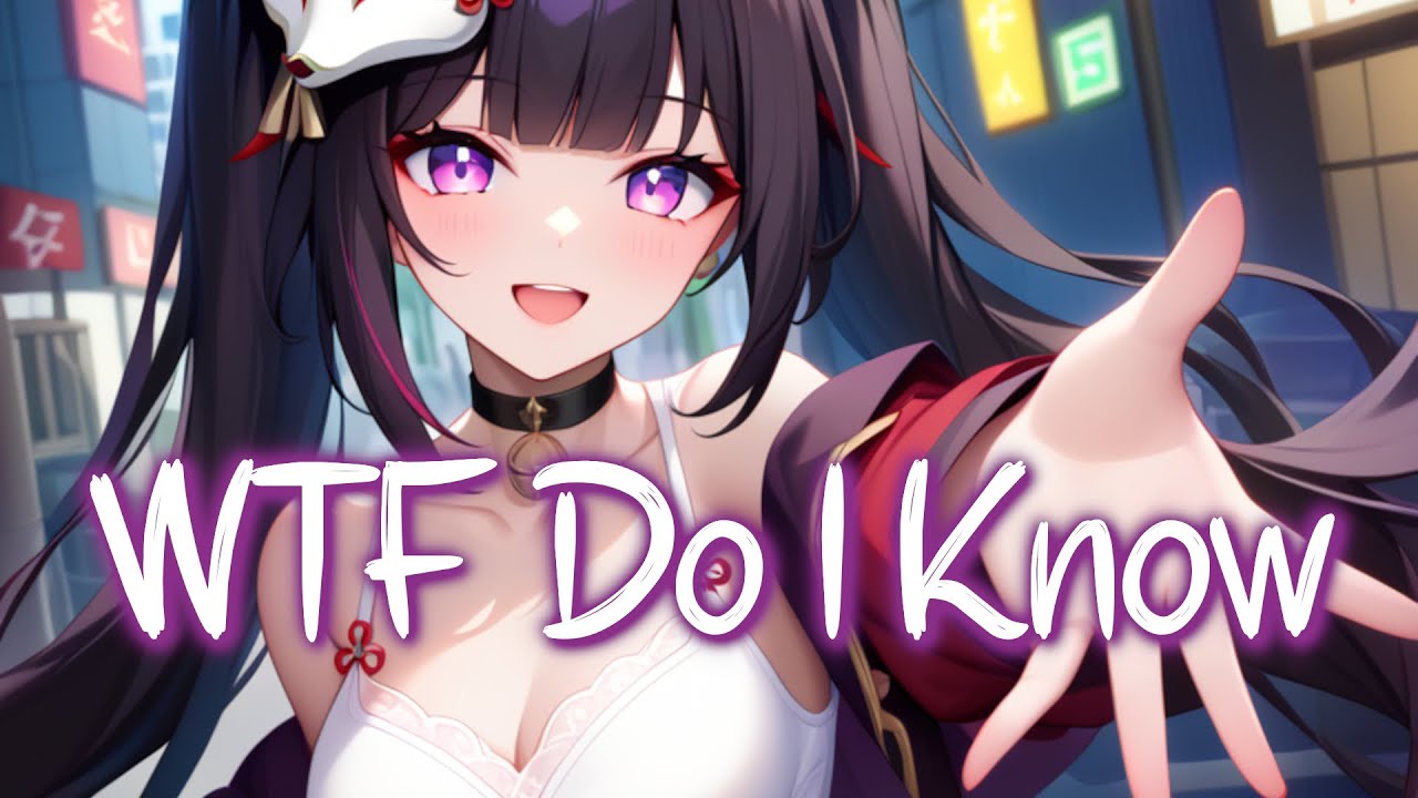「Nightcore」 WTF Do I Know - Miley Cyrus ♡ (Lyrics)